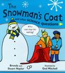 The Snowman's Coat and Other Science Questions