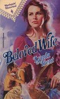 Beloved Wife (Harlequin Historical, No 154)