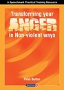 Transforming Your Anger in Nonviolent Ways