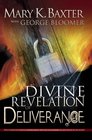 A Divine Revelation of Deliverance Locking Up the Gates of Hell