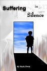 Suffering In Silence By Mark Owen