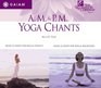 AM/PM Yoga Chants