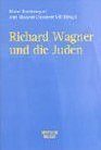 Richard Wagner und die Juden