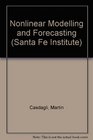 Nonlinear Modeling And Forecasting