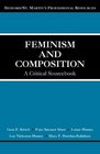 Feminism and Composition  A Critical Sourcebook