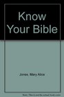 Know Your Bible