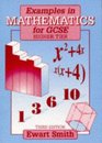 Examples in Mathematics for GCSE