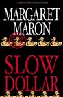 Slow Dollar (Judge Deborah Knott, Bk. 9)