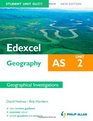 Edexcel As Geography Student Guide Unit 2 Geographical Investigation