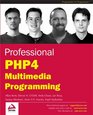 Professional PHP4 Multimedia Programming