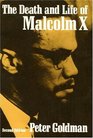 The Death and Life of Malcolm X