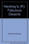 Hershey's   Fabulous Deserts