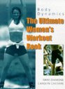 Body Dynamics Ultimate Women's Workout Book
