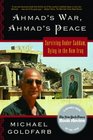 Ahmad's War Ahmad's Peace  Surviving Under Saddam Dying in the New Iraq