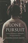 Lone Pursuit Distrust and Defensive Individualism Among the Black Poor
