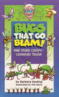 Bugs That Go Blam  Other Creepy Crawler Trivia