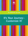 It's Your Journey -- Customize It