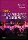 Chou's Electrocardiography in Clinical Practice Adult and Pediatric