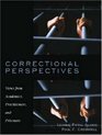 Correctional Perspectives Views from Academics Practitioners and Prisoners