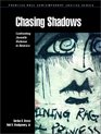 Chasing Shadows Confronting Juvenile Violence in America