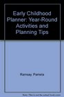 The Early Childhood Planner YearRound Activities and Ideas