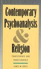 Contemporary Psychoanalysis and Religion  Transference and Transcendence