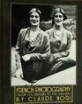 French Photography from Its Origins to the Present