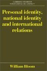 Personal Identity National Identity and International Relations
