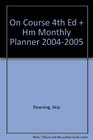 On Course 4th Edition Plus Hm Monthly Planner 20042005