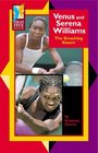 Venus and Serena Williams The Smashing Sisters