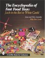 The Encyclopedia of Fast Food Toys Jack in the Box to White Castle