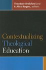 Contextualizing Theological Education