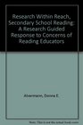 Research Within Reach Secondary School Reading A Research Guided Response to Concerns of Reading Educators