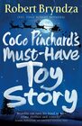 Coco Pinchard's MustHave Toy Story A sparkling feelgood Christmas comedy
