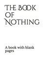 The book of Nothing A book with blank pages