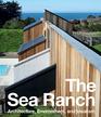 The Sea Ranch Architecture Environment and Idealism