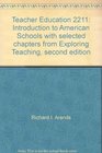 Teacher Education 2211 Introduction to American Schools with selected chapters from Exploring Teaching second edition