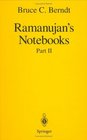 Ramanujan's Notebooks Part II