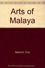 Arts of Malaya