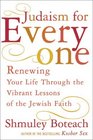 Judaism for Everyone Renewing Your Life through the Vibrant Lessons of the Jewish Faith