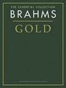 Brahms Gold The Essential Collection