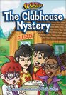 The Clubhouse Mystery