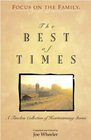 The Best of Times A Timeless Collection of Heartwarming Stories