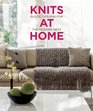 Knits at Home Rustic Designs for the Modern Nest