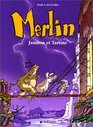 Merlin tome 1  Jambon et Tartine
