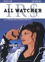 IRS All Watcher Tome 6  La thorie des cordes fiscales
