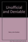 Unofficial and Deniable