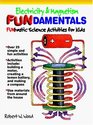 Electricity and Magnetism Fundamentals Funtastic Science Activities for Kids