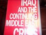 Iraq and the Continuing Middle East Crisis