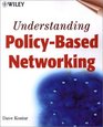 Understanding PolicyBased Networking